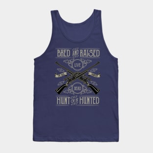 Hunt or Be Hunted Tank Top